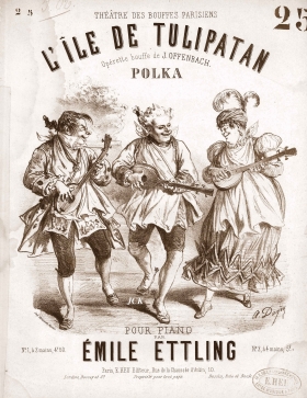 L'Ile de Tulipatan, polka par Ettling - Jacques Offenbach